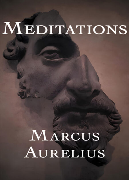 Meditations by Marcus Aurelius