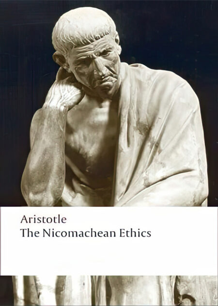 Nicomachean Ethics by Aristotle
