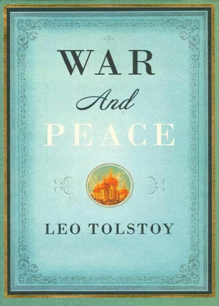 War and Peace Leo Tolstoy