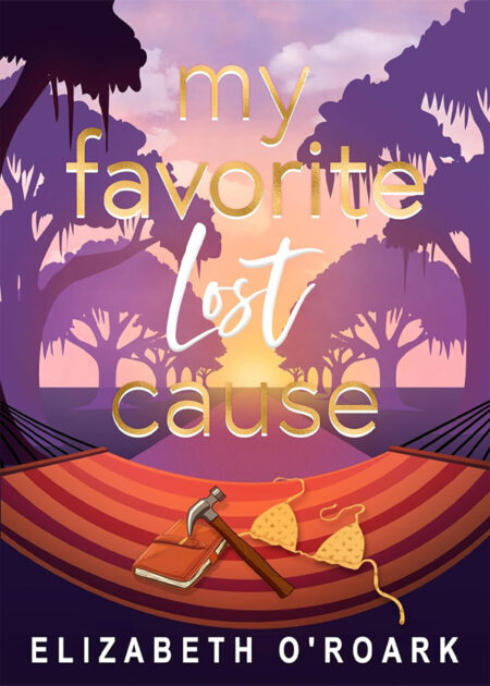 My Favorite Lost Cause by Elizabeth O’Roark